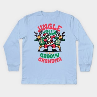 Grandma - Holly Jingle Jolly Groovy Santa and Reindeers in Ugly Sweater Dabbing Dancing. Personalized Christmas Kids Long Sleeve T-Shirt
